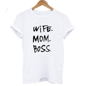 Wife Mom Boss  Tshirt